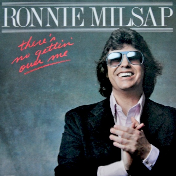 Ronnie Milsap - There's No Gettin' Over Me